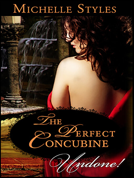 Title details for The Perfect Concubine by Michelle Styles - Available